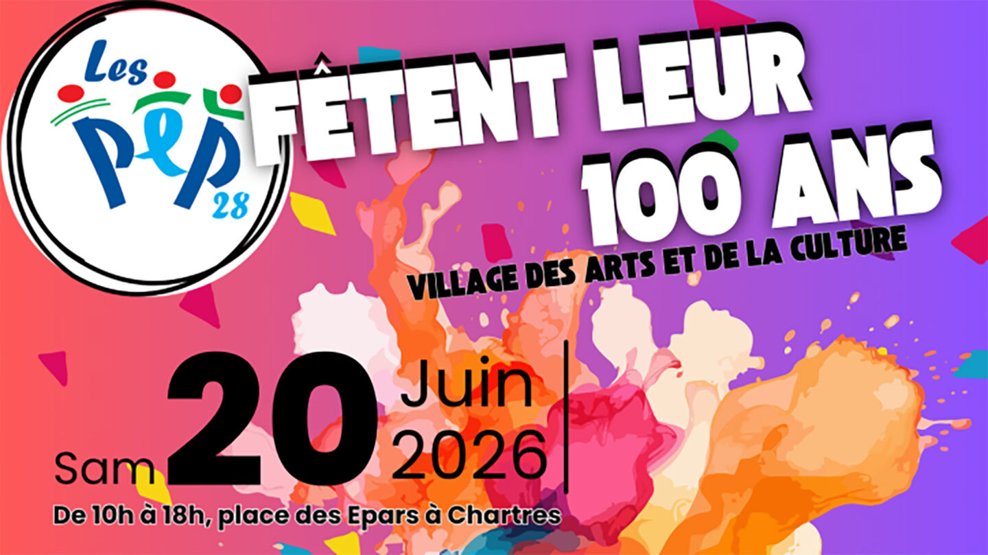 Les PEP 28 fêtent leur 100 ans Place des Épars Chartres 2026-06-20