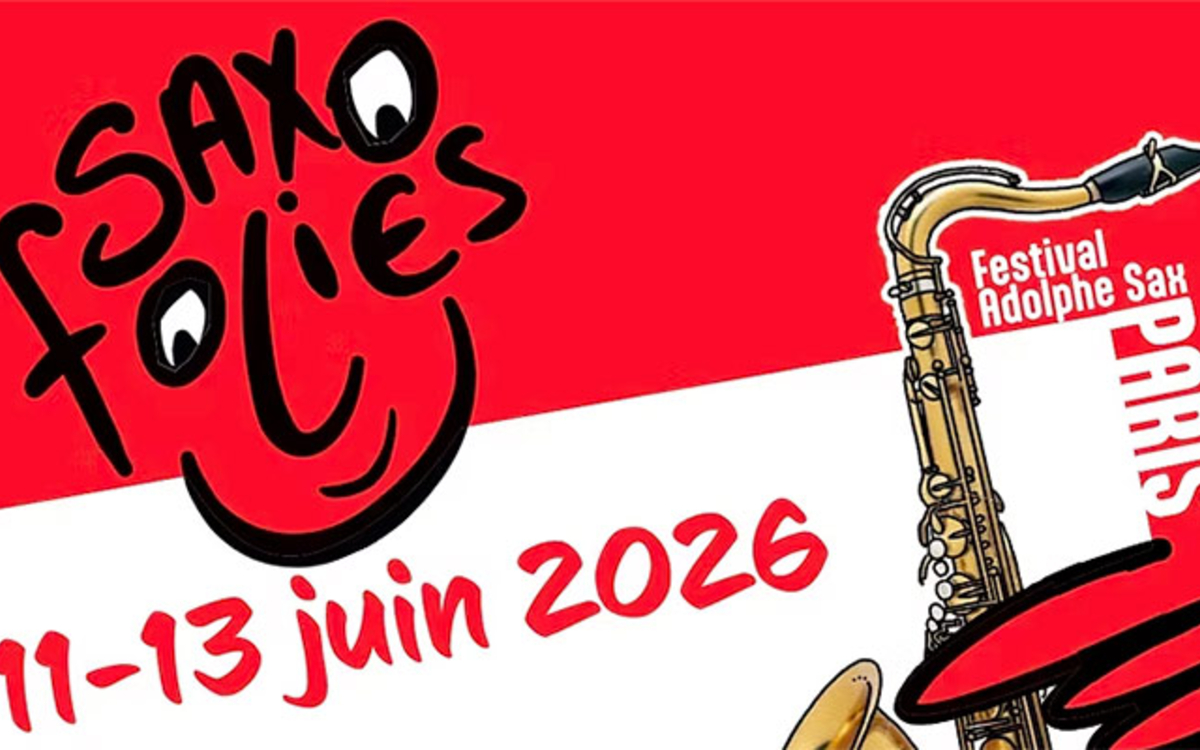 Les Saxofolies de Paris / Festival Adolphe Sax 2026 Mairie du 18e arrondissement PARIS