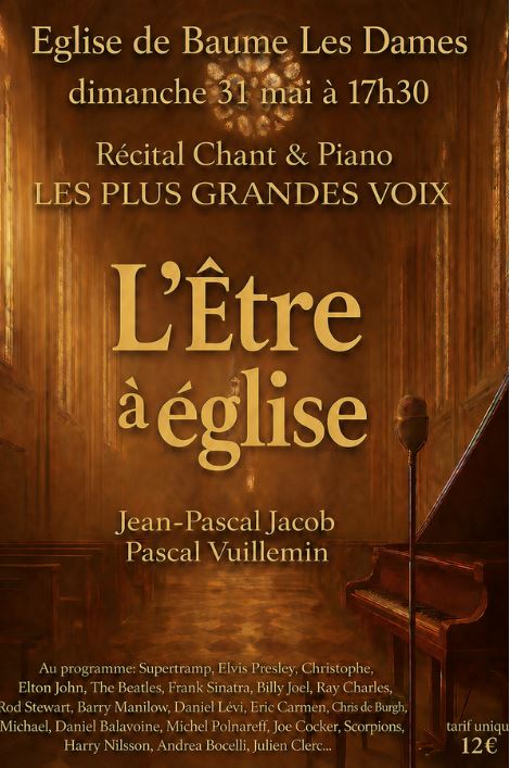 L'être à l'église concert de reprise des plus grandes voix Eglise Saint-Martin Baume-les-Dames 2026-05-31