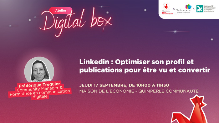 Linkedin : Optimiser son profil et publications pour être vu et convertir, Maison de l’Economie – Quimperlé Communauté, Mellac