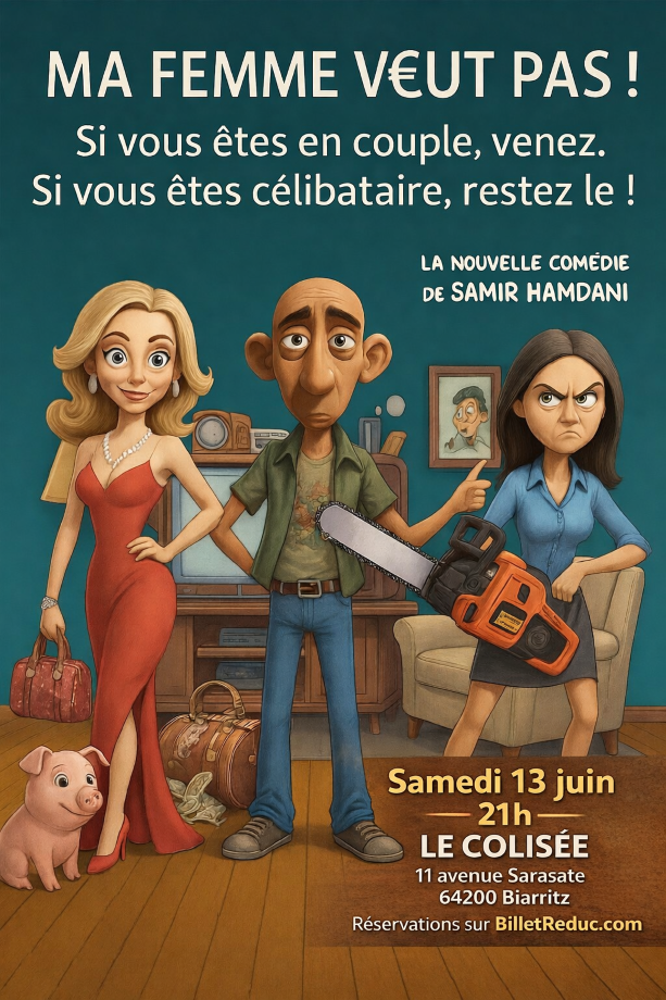 Ma femme veut pas ! 11 Avenue Sarasate Biarritz 2026-06-13