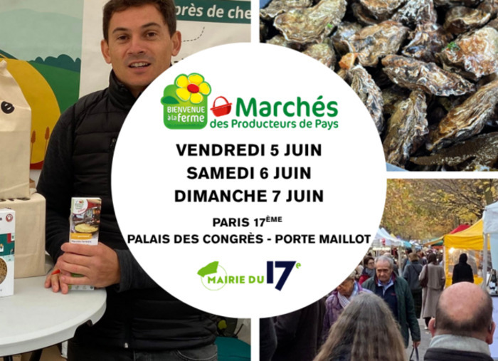 Marché de producteurs 17ème Paris, Palais des congrès, Paris