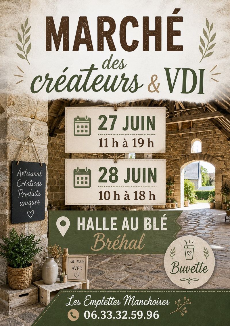 Marché des créateurs et vdi Halle au blé Bréhal 2026-06-27