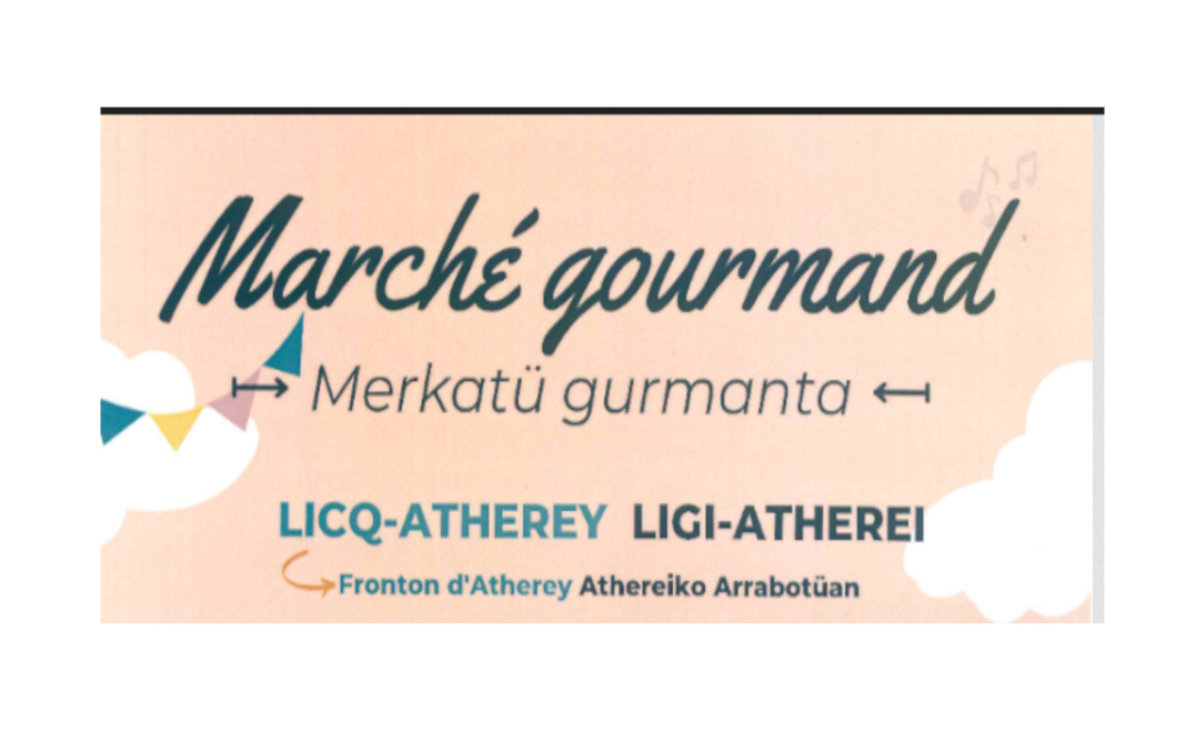 Marché gourmand de producteurs locaux  Licq-Athérey