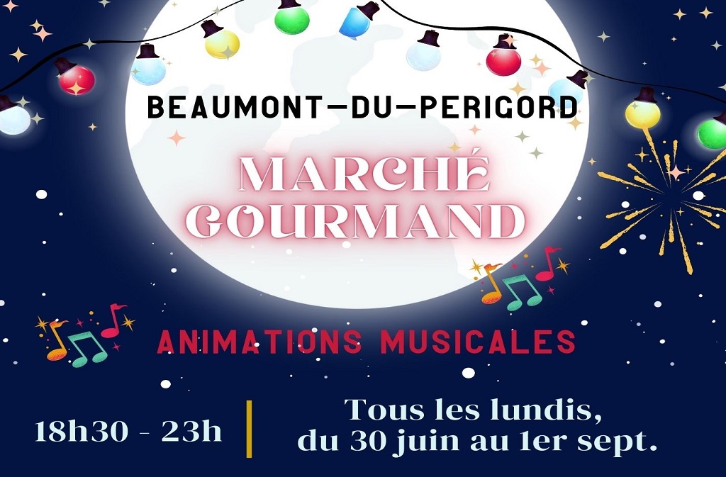 Marché gourmand nocturne Place centrale et sous la halle Beaumontois en Périgord