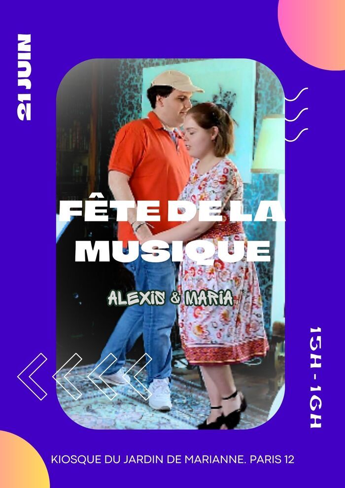 Maria & Alexis : Je chante ! Kiosque du Jardin de Marianne Paris