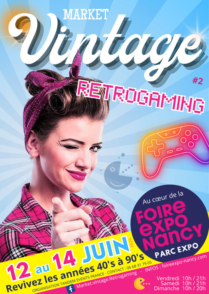 Market Vintage et Rétrogaming Parc expo Nancy Vandœuvre-lès-Nancy