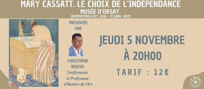 Mary Cassatt. Le Choix de l'Indépendance 5 allée du Chatelet - Châtellerault 2026-11-05