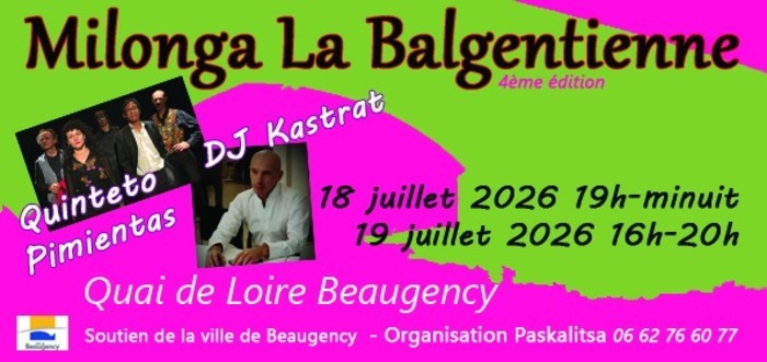 MILONGA LA BALGENTIENNE, Quai de loire Beaugency, Beaugency