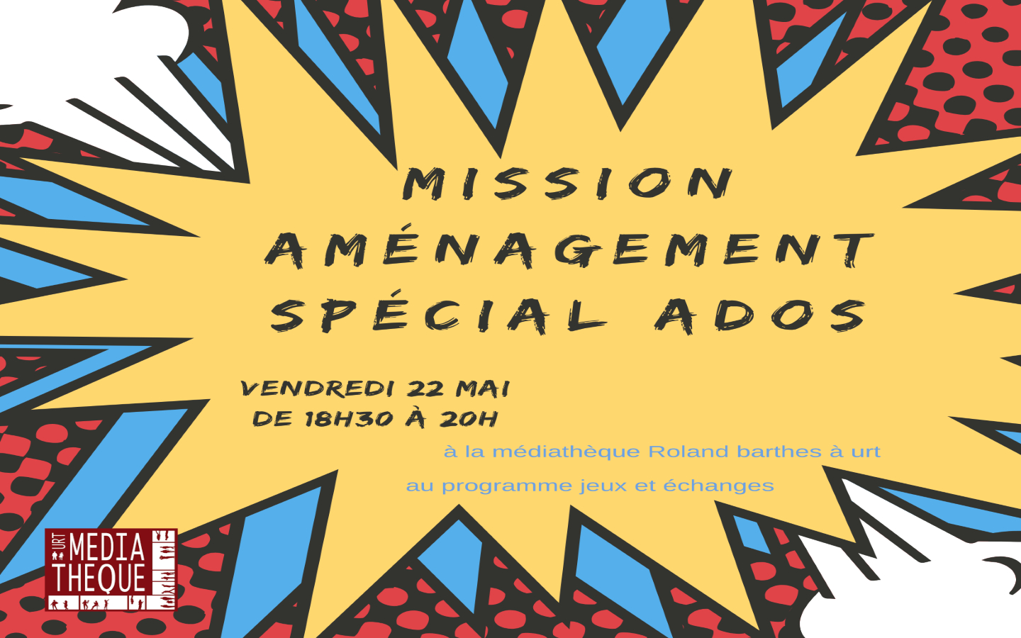 Mission aménagement spécial ados Médiathèque Roland Barthes Urt 2026-05-22