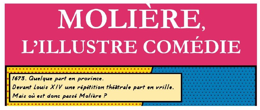 Molière L’illustre comédie Salle DES REMPARTS Charolles
