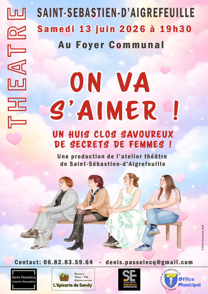 « On va s’aimer » – spectacle de théâtre, Saint Sébastien d’Aigrefeuille, Générargues