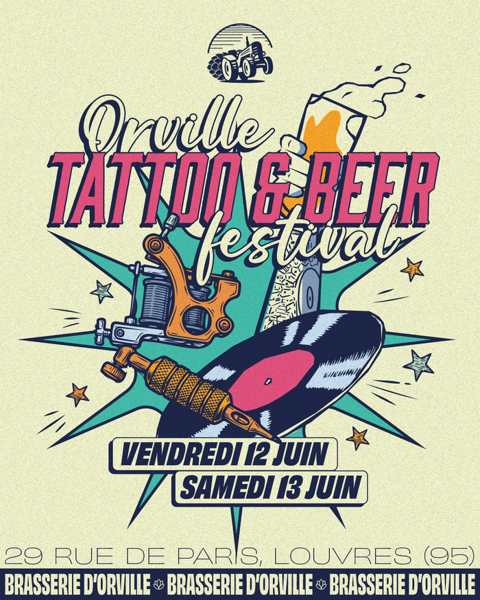 Orville Tattoo & Beer Festival Brasserie d'Orville Louvres