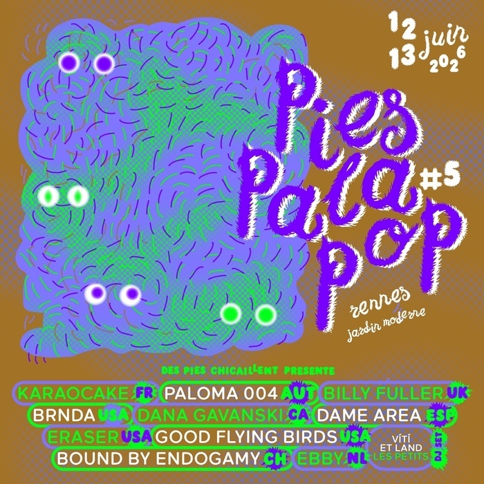 Pies Pala Pop Festival #5 Le Jardin Moderne, Rennes 35000 Rennes