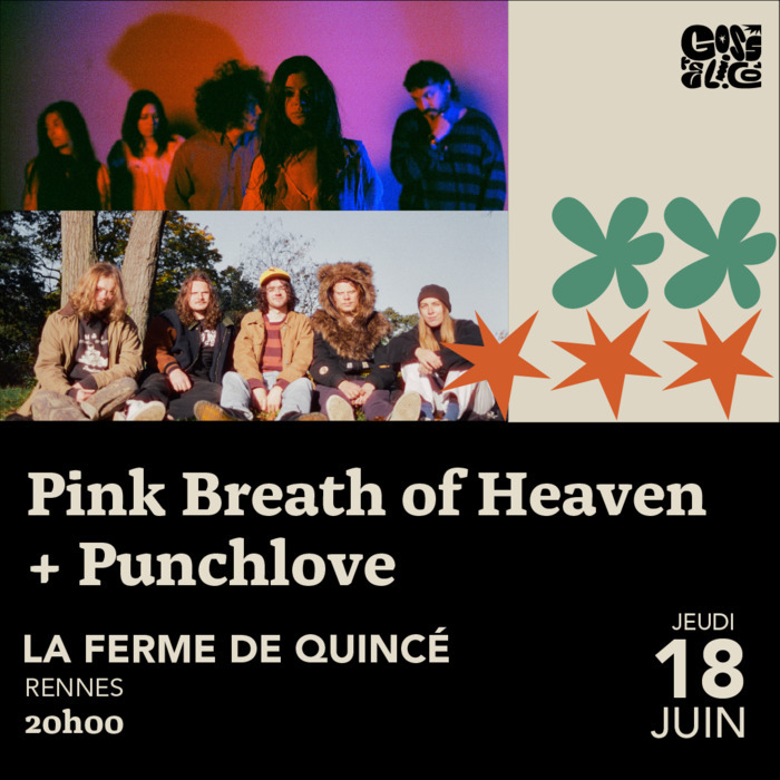 Pink Breath of Heaven + Punchlove – Rennes La Ferme de Quincé Rennes