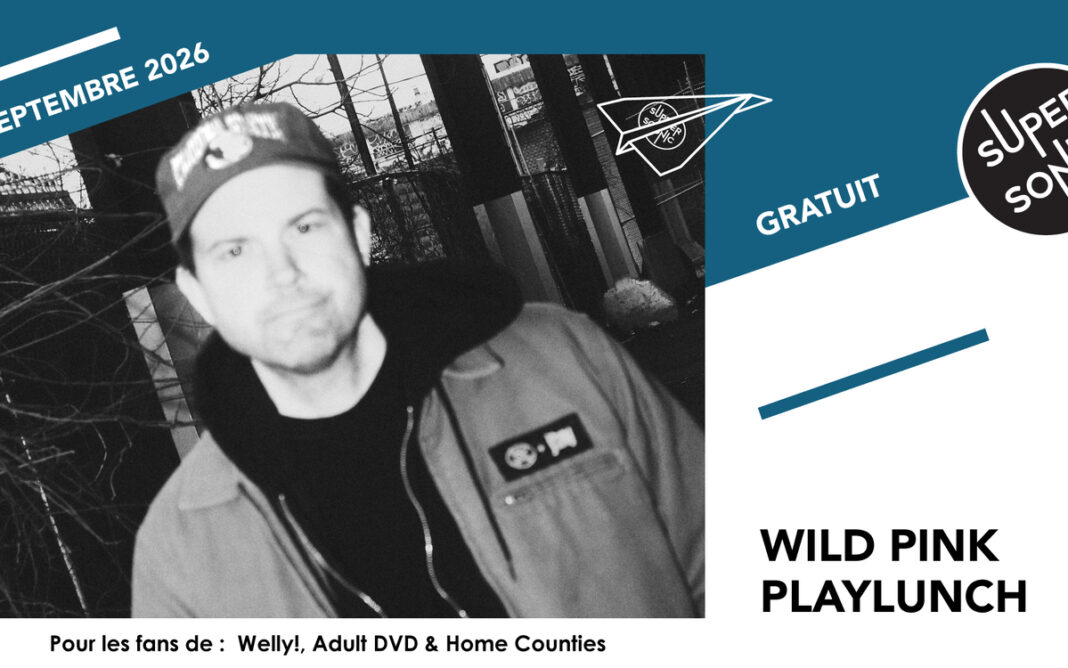 Playlunch • Wild Pink SUPERSONIC Paris