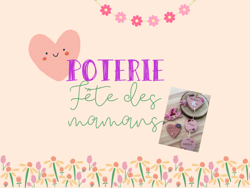 Poterie fête des mamans Atelier pour enfants Chez Tatie Granville