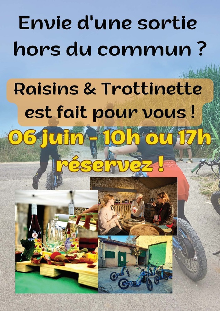 Raisins & Trottinette, Château de Fourques, Juvignac