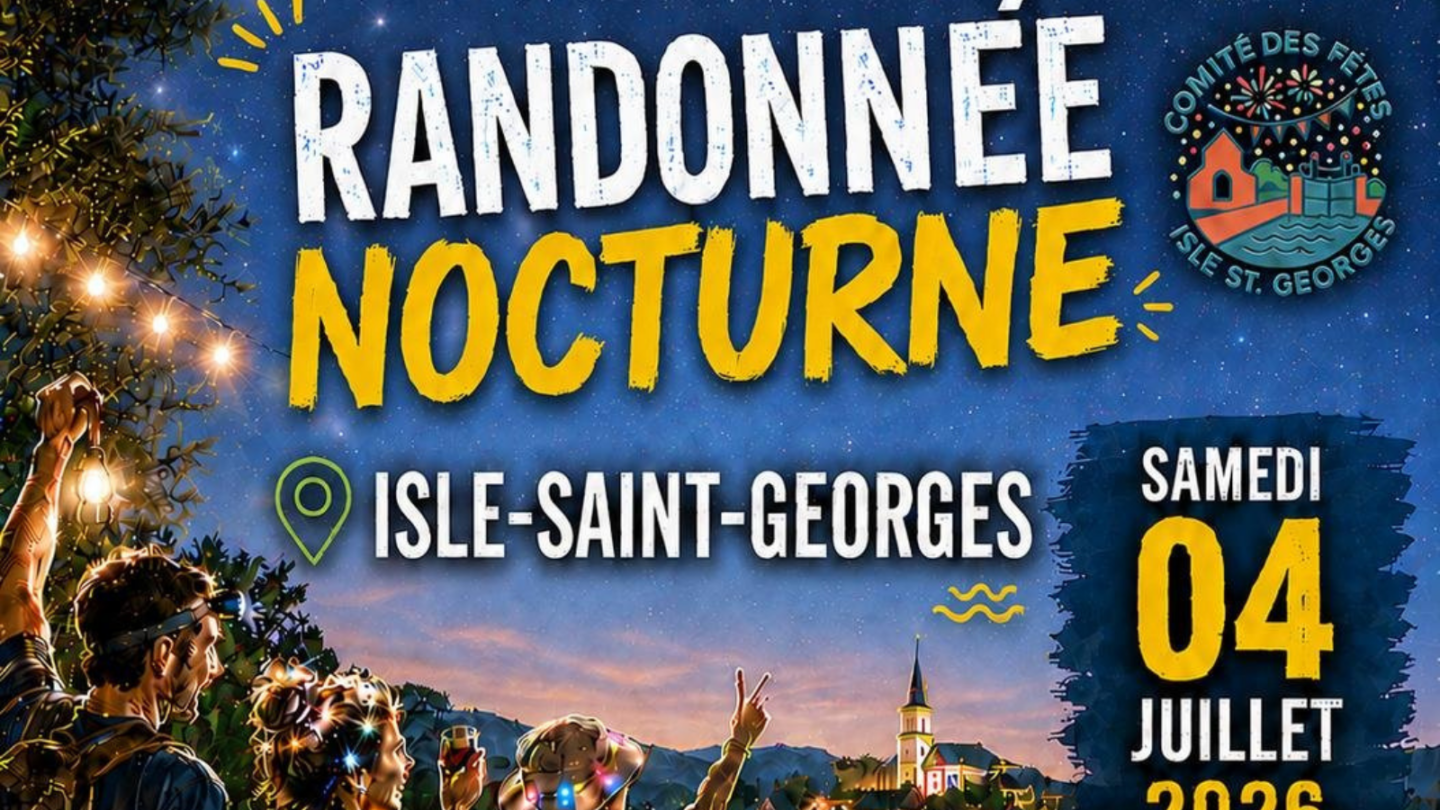 Randonnée gourmande nocturne Isle-Saint-Georges