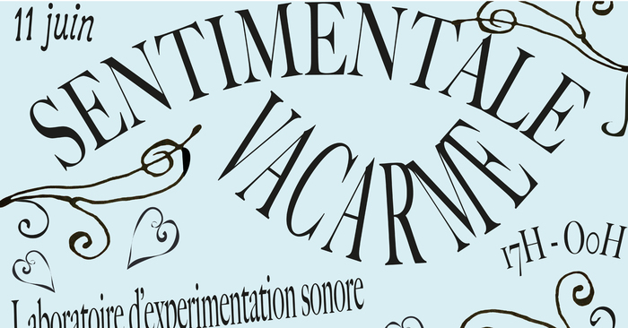 SENTIMENTALE VACARME Mains d'Œuvres Saint-Ouen-sur-Seine