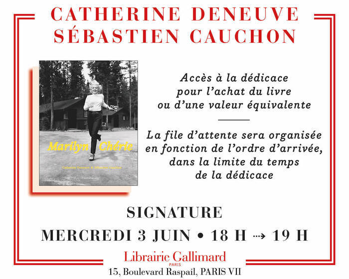 Signature exceptionnelle : Catherine Deneuve et Sébastien Cauchon signent « Marilyn Chérie», Librairie Gallimard, Paris