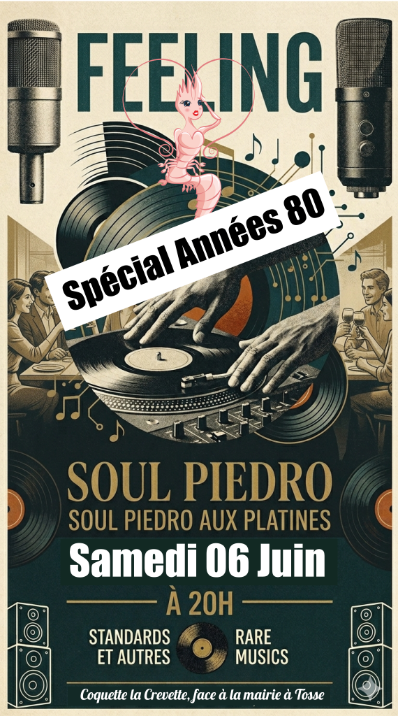Soirée DJ Spécial années 80 Restaurant Coquette La Crevette Tosse