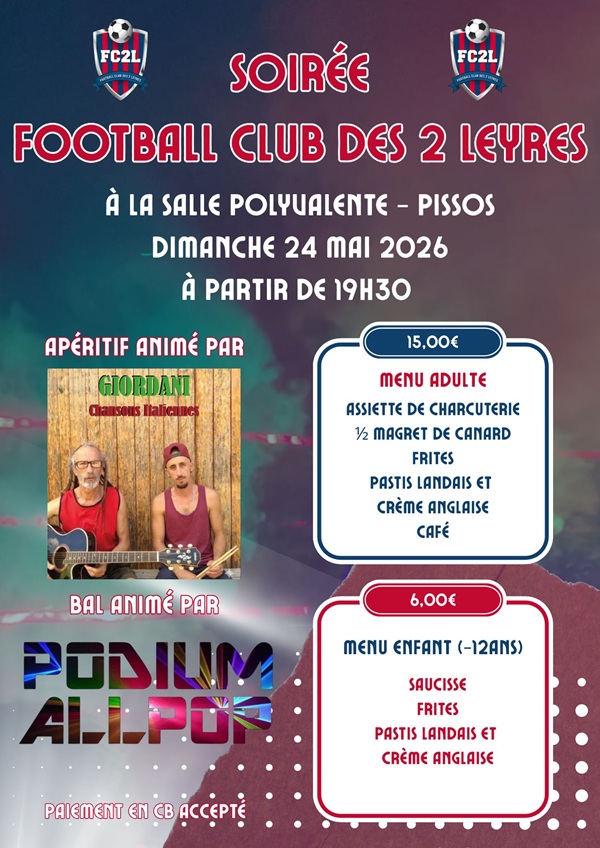 Soirée Football Club des 2 Leyres 149 rue des Blasions Pissos 2026-05-24