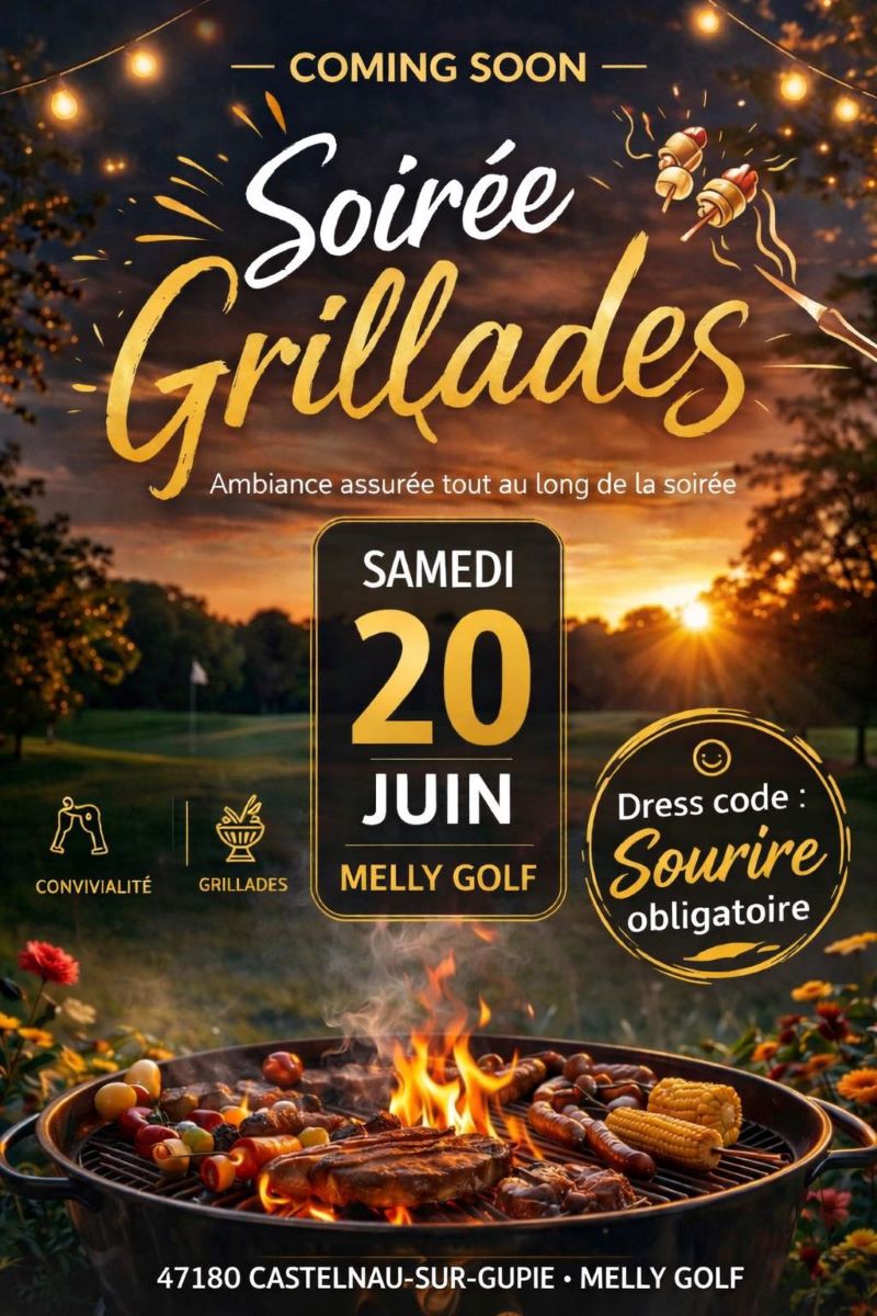Soirée Grillades au Melly golf Melly Golf Castelnau-sur-Gupie 2026-06-20