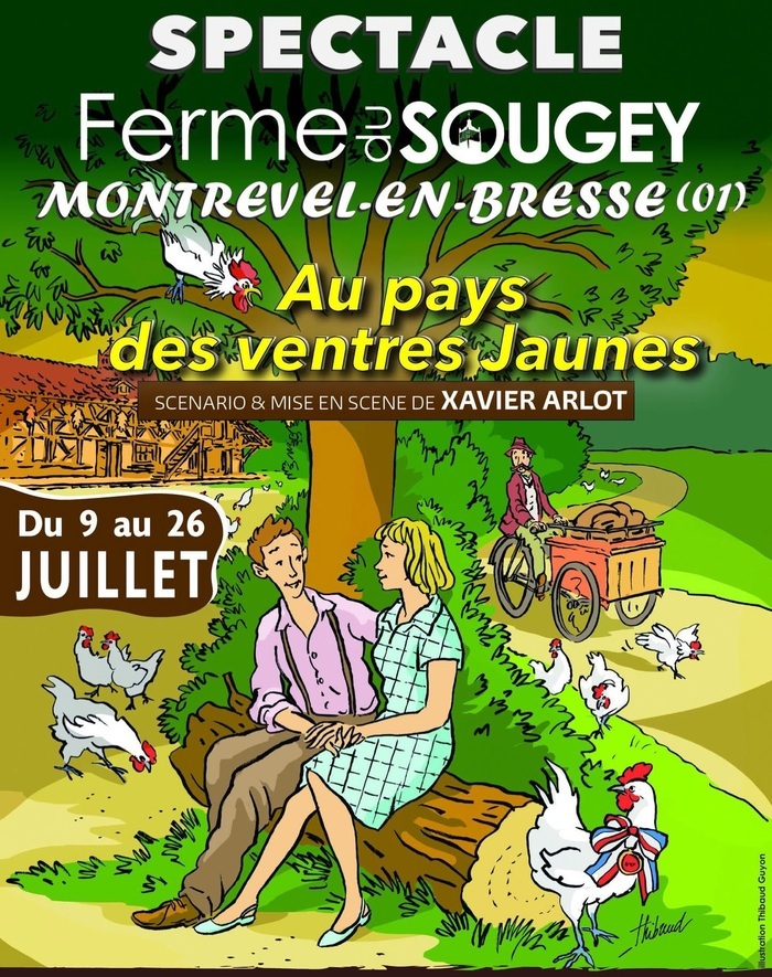 SPECTACLE : Au pays des Ventres Jaunes, Ferme du Sougey, Montrevel-en-Bresse