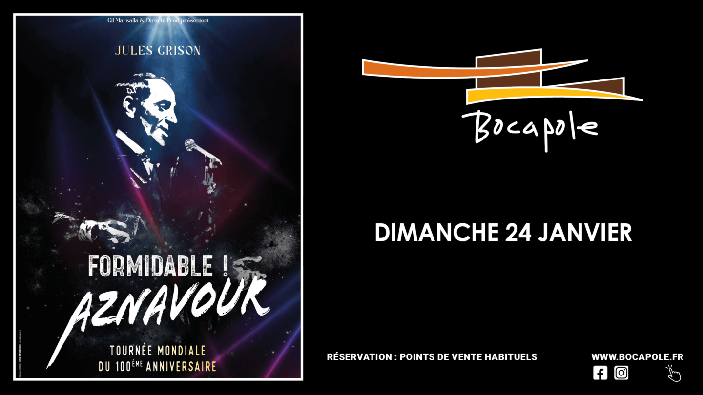 Spectacle Formidable ! Aznavour Espace Bocapole Bressuire