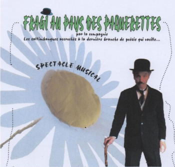 Spectacle Musical Fragi aux Pays des Paquerettes EAGR Limoges