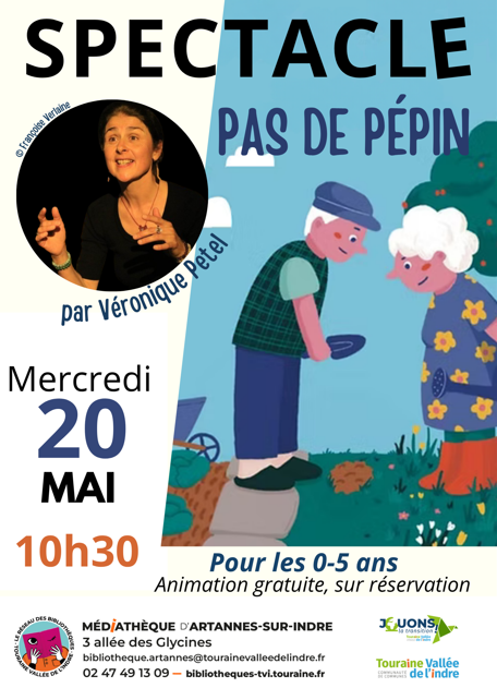 Spectacle Pas de pépin 3 Allée des Glycines Artannes-sur-Indre 2026-05-20