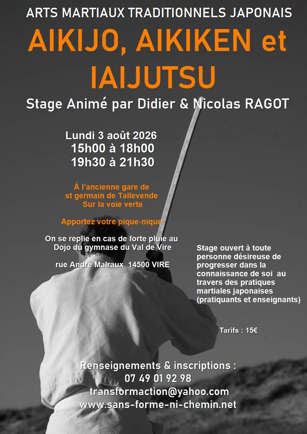 Stage Arts martiaux traditionnels Japonais Aikijo Aikiken Iaijustu Rue André Malraux Vire Normandie 2026-08-03