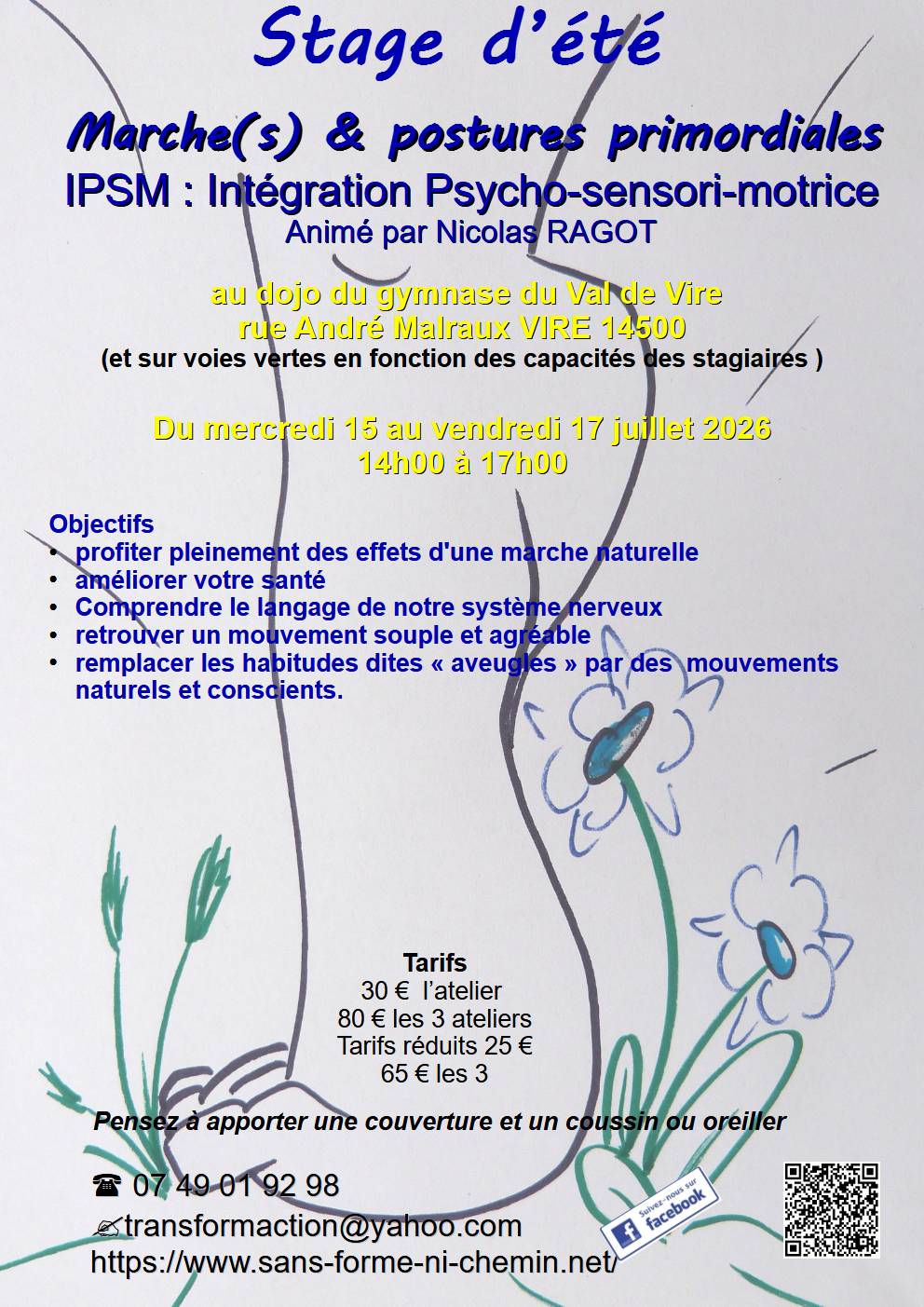Stage d'été Marche(s) et postures primordiales à Vire Normandie Dojo du gymnase du Val de Vire Vire Normandie 2026-07-15