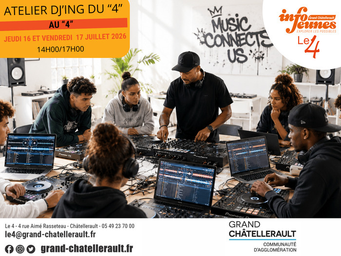 Stage DJing 4 rue Aimé Rasseteau Châtellerault 2026-07-16