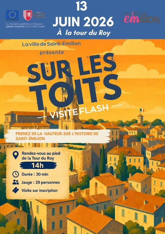Sur les toits — Visite flash à Saint-Émilion Saint-Émilion