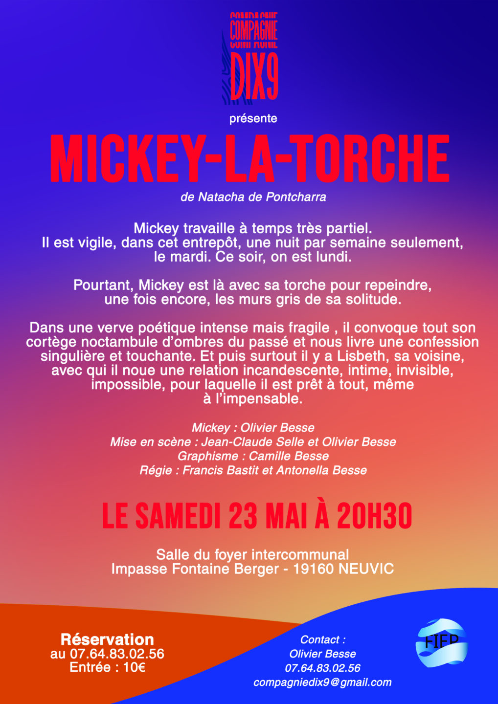Théâtre Mickey la Torche compagnie Dix9  Neuvic