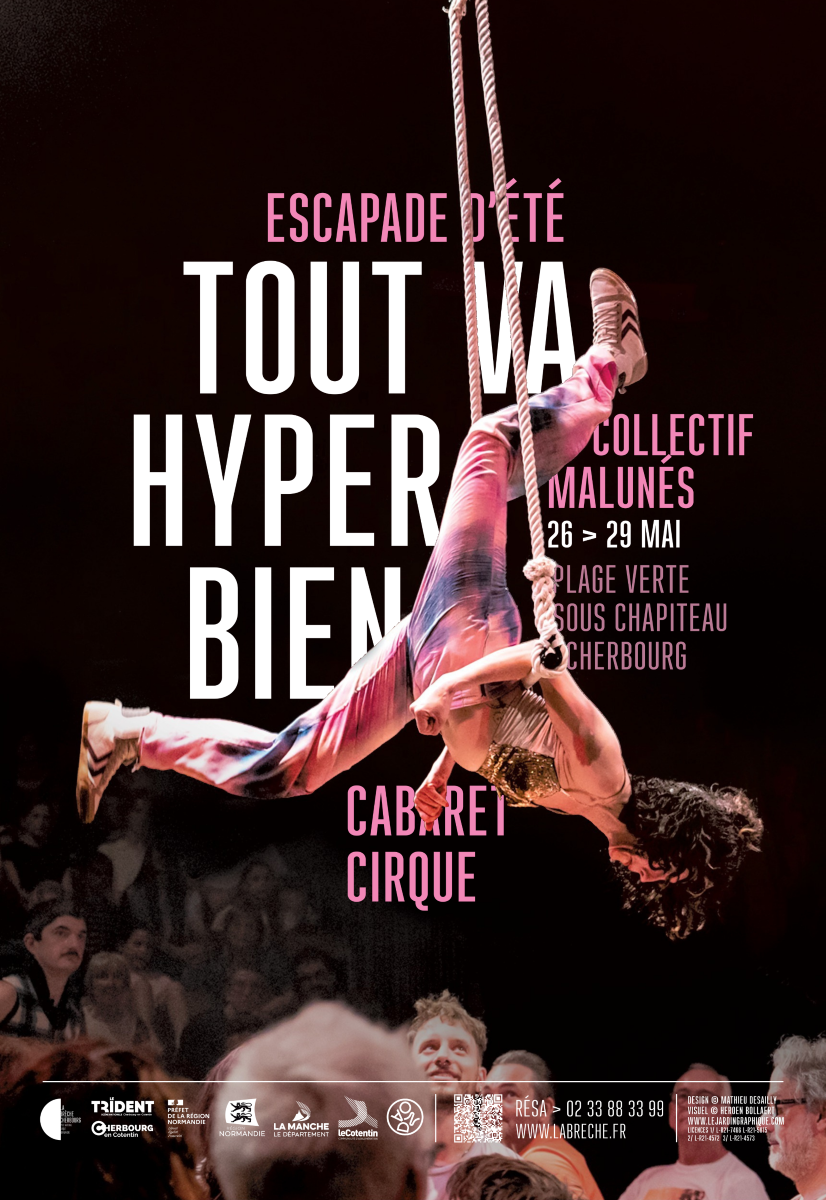 TOUT VA HYPER BIEN Collectif Malunés Cabaret Cirque Cherbourg-en-Cotentin