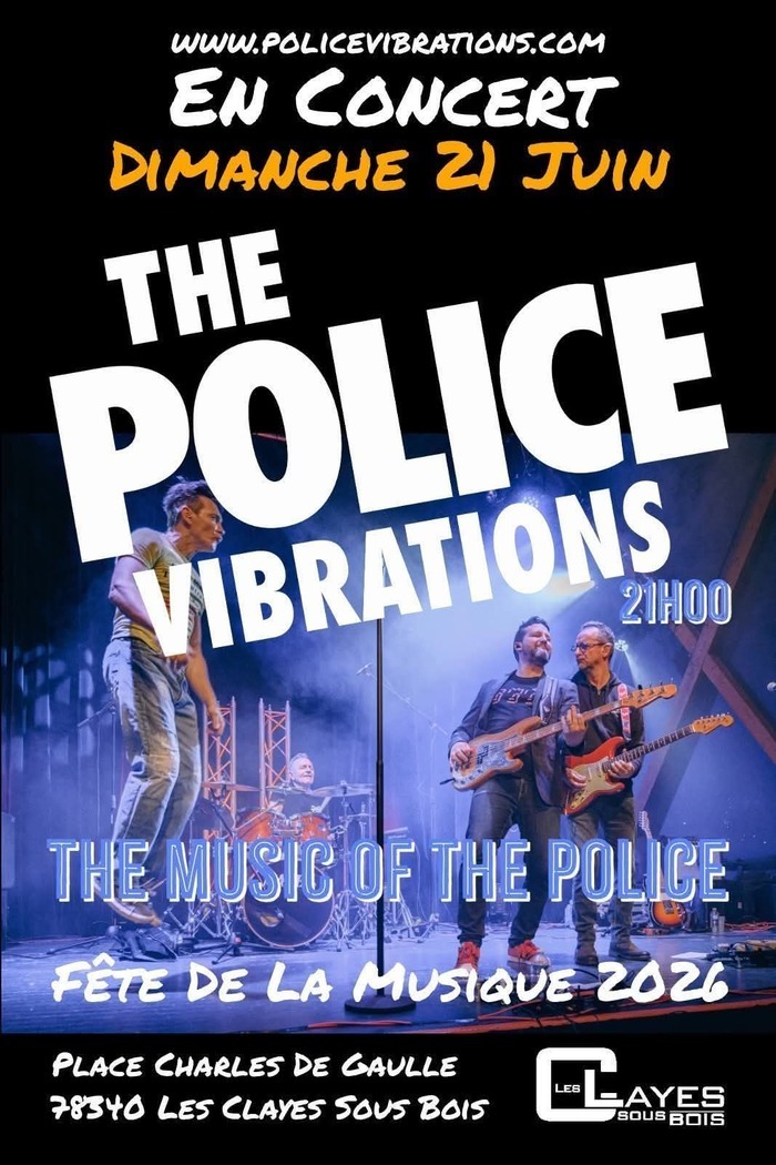 Tribute The Police Vibrations, Place Charles de Gaulle, Les Clayes-sous-Bois