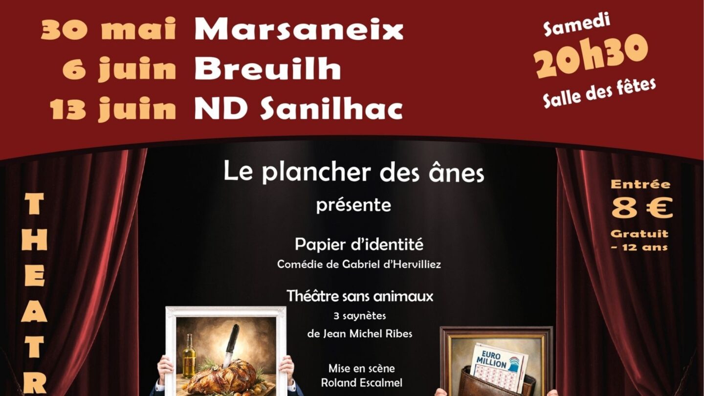 Troupe le planches des ânes Salle des fêtes de ND de Sanilhac Sanilhac