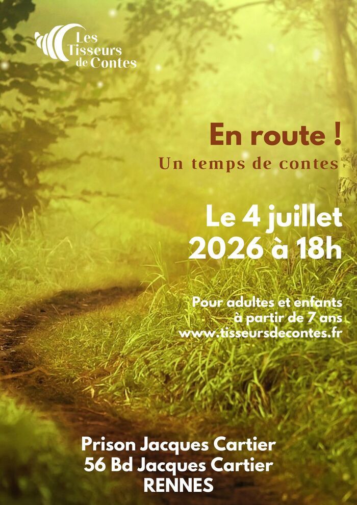 Un temps de contes : des histoires à écouter | Les Tisseurs de contes Prison Jacques Cartier (Rennes) Rennes