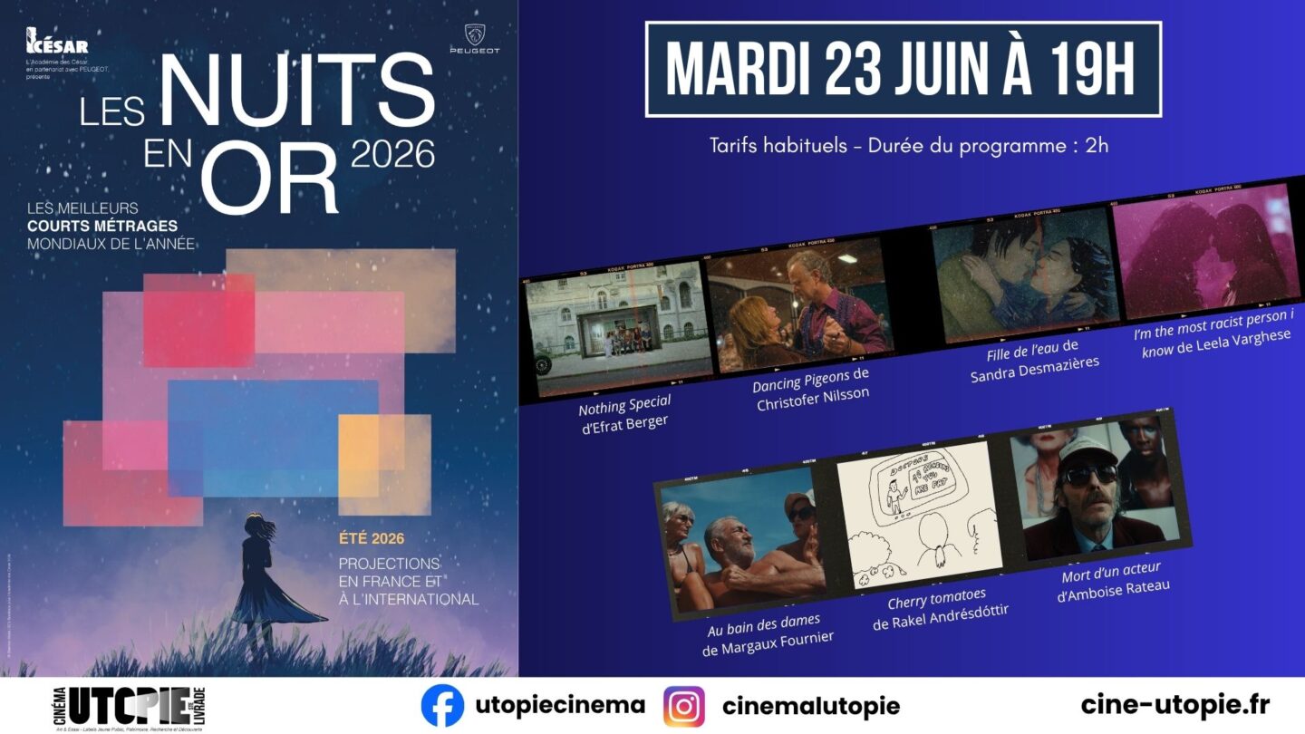 Une Nuit en Or Cinéma l’Utopie Sainte-Livrade-sur-Lot