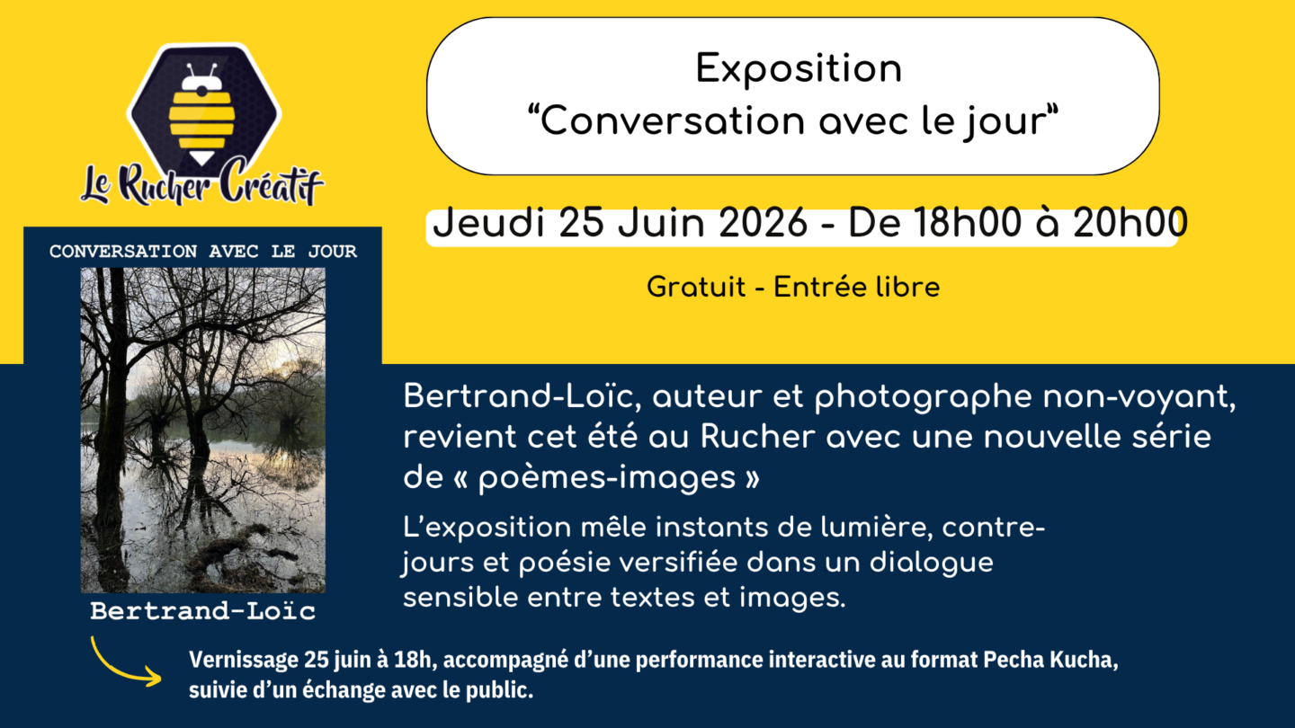 Vernissage exposition Conversation avec le jour Le Rucher Créatif Troyes 2026-06-25