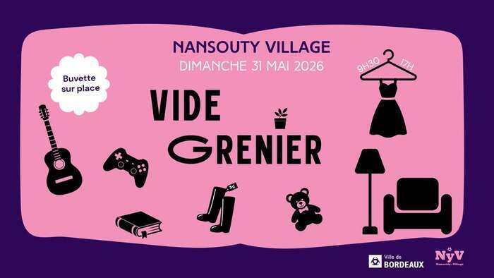 Vide-grenier Nansouty Village 31 Mai 2026, Nansouty, Bordeaux