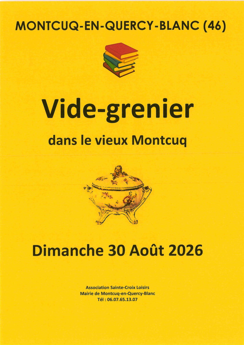 Vide-greniers à Montcuq 1 Place des Consuls Montcuq-en-Quercy-Blanc 2026-08-30