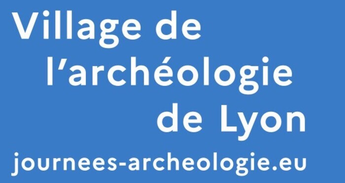 Village de l'archéologie de Lyon Village de l'archéologie de Lyon - Centre Berthelot Lyon