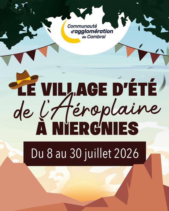 Village d’été de l’Aéroplaine à Niergnies ☀️, Aérodrome de Cambrai – Niergnies, Niergnies