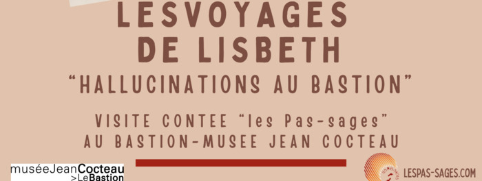 Visite contée, Musée Jean Cocteau-Le Bastion, Menton
