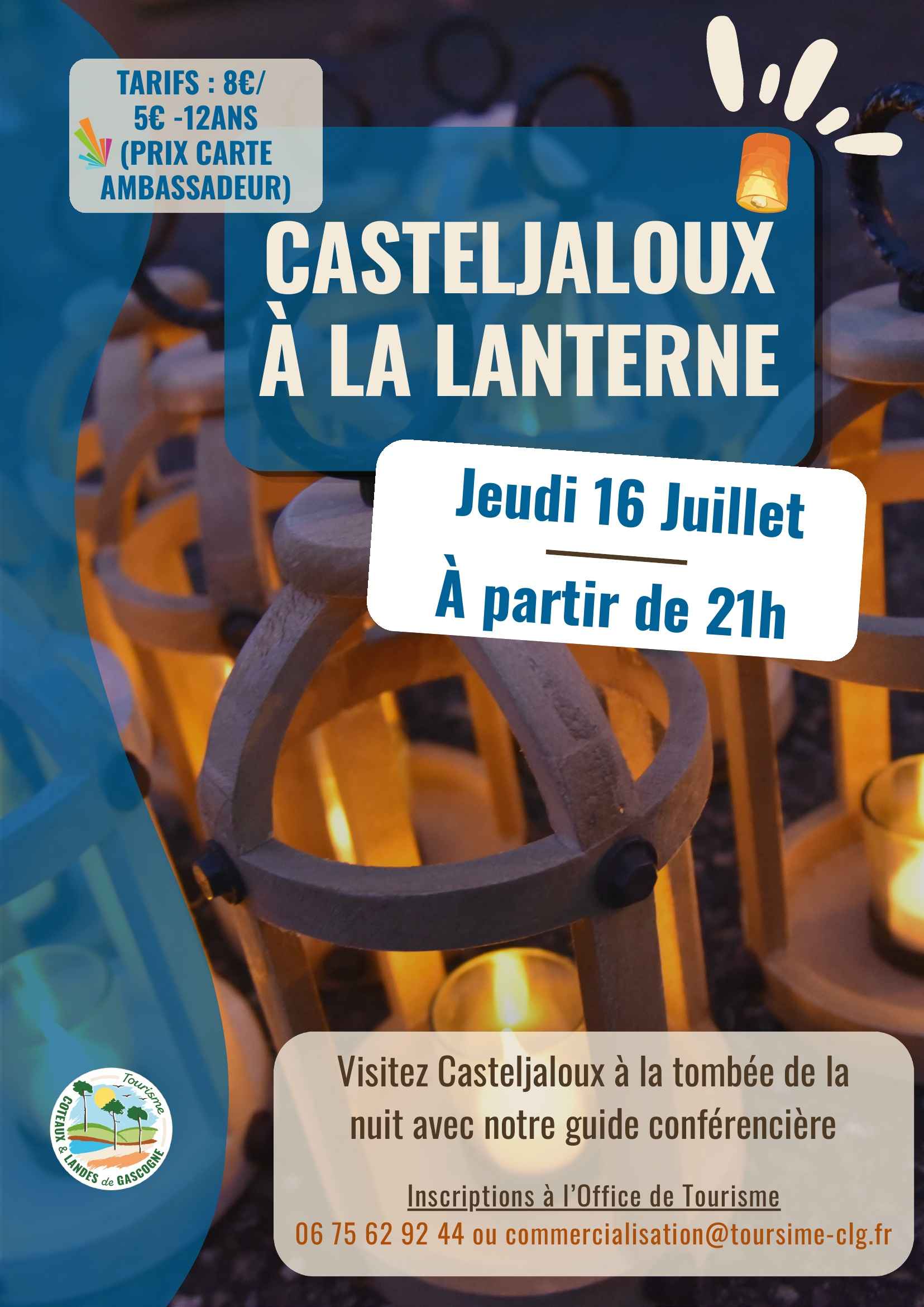 Visite de Casteljaloux à la lanterne  Casteljaloux 2026-07-16