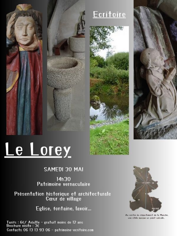 Visite Patrimoine Le Lorey. Au cœur du village, patrimoine vernaculaire rendez-vous parking de la mairie Le Lorey